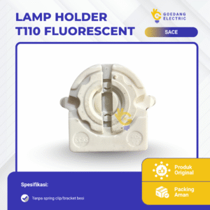 Lamp Holder T110 Fluorescent biasa